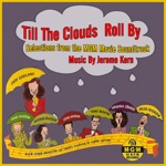 1946 Till The Clouds Roll By MGM Studio Orchestra & Lennie Hayton - Till the Clouds Roll By