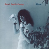 Patti Smith Group - So You Want to Be