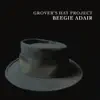 Grover's Hat Project album lyrics, reviews, download