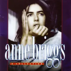 A Collection by Anne Briggs album reviews, ratings, credits