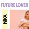 Future Lover - NÏKA lyrics