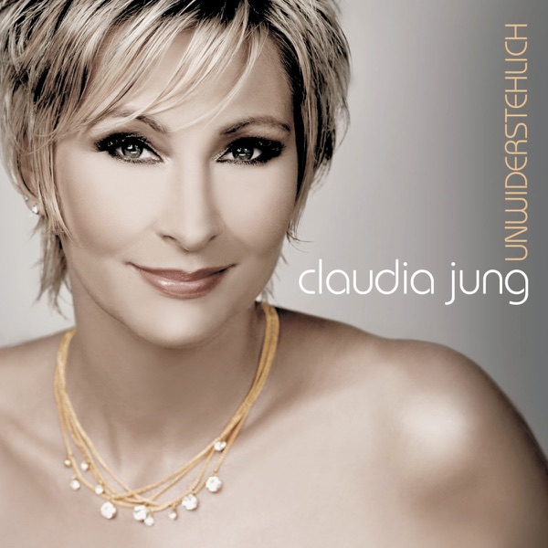 Claudia Jung - Sommerwein, wie die Liebe süß und wild