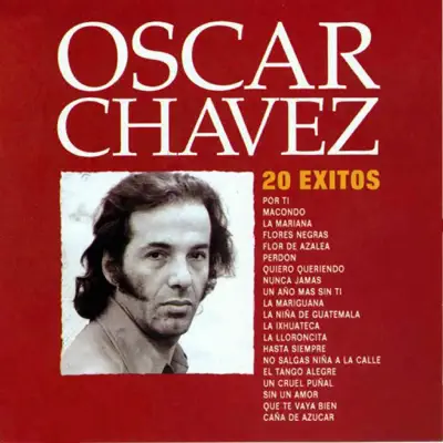 20 Éxitos - Óscar Chávez