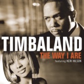 Timbaland - The Way I Are (feat. Keri Hilson)