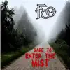 Dare to Enter the Mist album lyrics, reviews, download