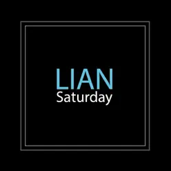 Saturday - Lian Saturday - Lian