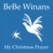 My Christmas Prayer (feat. Rob Thomas) - BeBe Winans lyrics