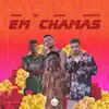 Em Chamas - Single album lyrics, reviews, download