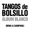 Dema & Sampaoli - Cositas Buenas, Cositas Malas