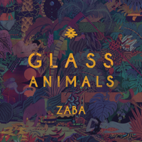 Glass Animals - ZABA (Deluxe) artwork
