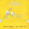 Real Friends (feat. Swae Lee) - Single album lyrics, reviews, download