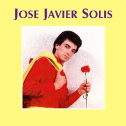 José Javier Solís - Que Se Vayan al Diablo