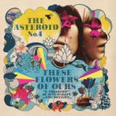 The Asteroid No.4 - She's All I Need