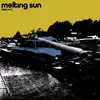 Melting Sun