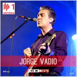 Jorge Vadio Live In Oeste - Jorge Vadio
