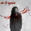 Stream & download Do It Again - Single