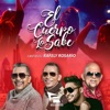 El Cuerpo Lo Sabe (feat. Rafely Rosario) - Single, 2018