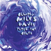 Bluing: Miles Davis Plays the Blues artwork