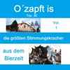 Top 30: O' zapft is - Die größten Stimmungskracher aus dem Bierzelt, Vol. 1