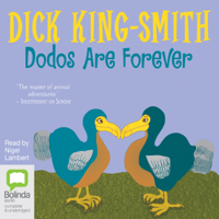 Dick King-Smith - Dodos are Forever (Unabridged) artwork