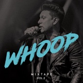 Whoop MixTape, Vol. 2 - EP artwork
