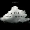 Virus / Stratosphere - Single album lyrics, reviews, download