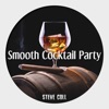 Smooth Cocktail Party