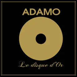 Le disque d'or (Remastered) - Salvatore Adamo