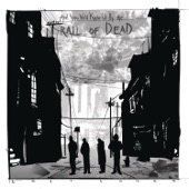 ...And You Will Know Us By the Trail of Dead - Heart of Wires