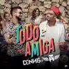 Stream & download Tudo Amiga (feat. MC TH)