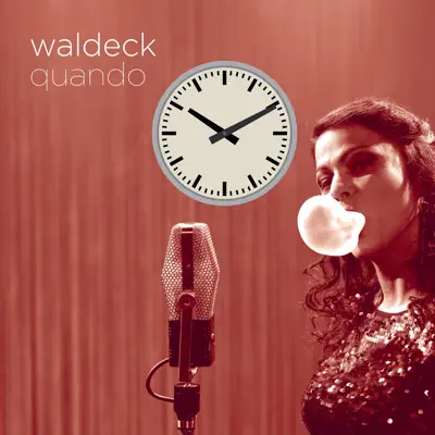 Quando (feat. Patrizia Ferrara) - Single - Waldeck