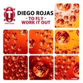 Diego Rojas - To Fly