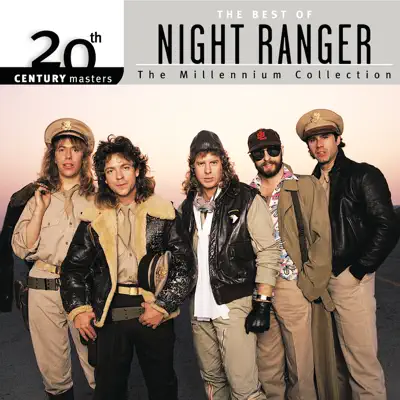 20th Century Masters - The Millennium Collection: The Best of Night Ranger - Night Ranger