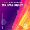 Stream & download This Is the Moment