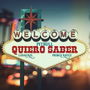 Quiero Saber (feat. Prince Royce & Ludacris) - Single
