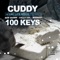 100 Keys (feat. San Quinn, Celly Cel & Missippi) - Cuddy lyrics