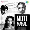 Moti Mahal (Original Motion Picture Soundtrack) album lyrics, reviews, download