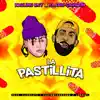 La Pastillita (feat. Eladio Carrion) - Single album lyrics, reviews, download