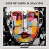 Best of Earth n Days 2018 album lyrics, reviews, download
