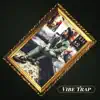Vibe Trap - Single album lyrics, reviews, download