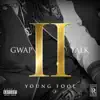 Gwap Talk, Vol. II album lyrics, reviews, download