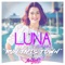 Run This Town (feat. Iyaz) - Luna letra