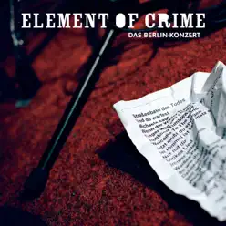 Mittelpunkt der Welt - Das Berlin Konzert - Element Of Crime