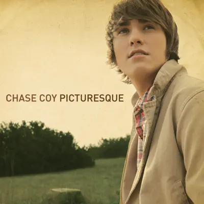 Picturesque - Chase Coy Picturesque - Chase Coy