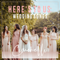 Cimorelli - Here's to Us: Wedding Songs artwork