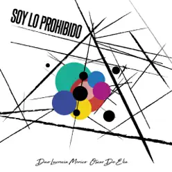 Soy Lo Prohibido - Single - Oscar De Elía