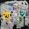 KeeP IN tOUcH  (feat. Bryson Tiller) - Single