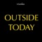 Outside Today - i-genius lyrics