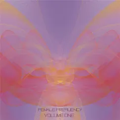 Female Frequency, Vol. 1 - EP by Female Frequency album reviews, ratings, credits