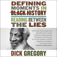 Dick Gregory - Defining Moments in Black History artwork
